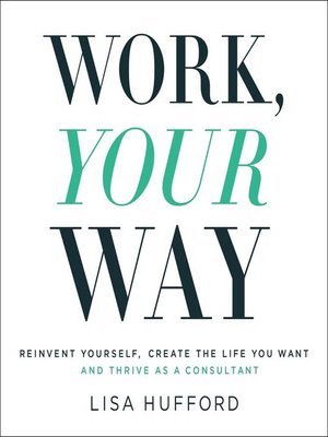 cover image of Work, Your Way